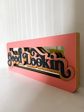 Load image into Gallery viewer, Good Lookin'//Sold